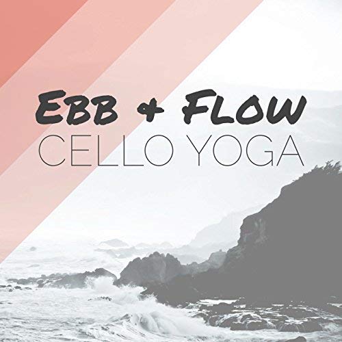 Egg and Flow with Cello Yoga by Emily Ann Peterson