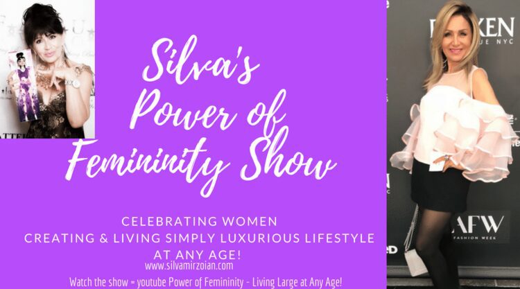 Transform, empower - Silva has a YouTube show called "The Power of Femininity