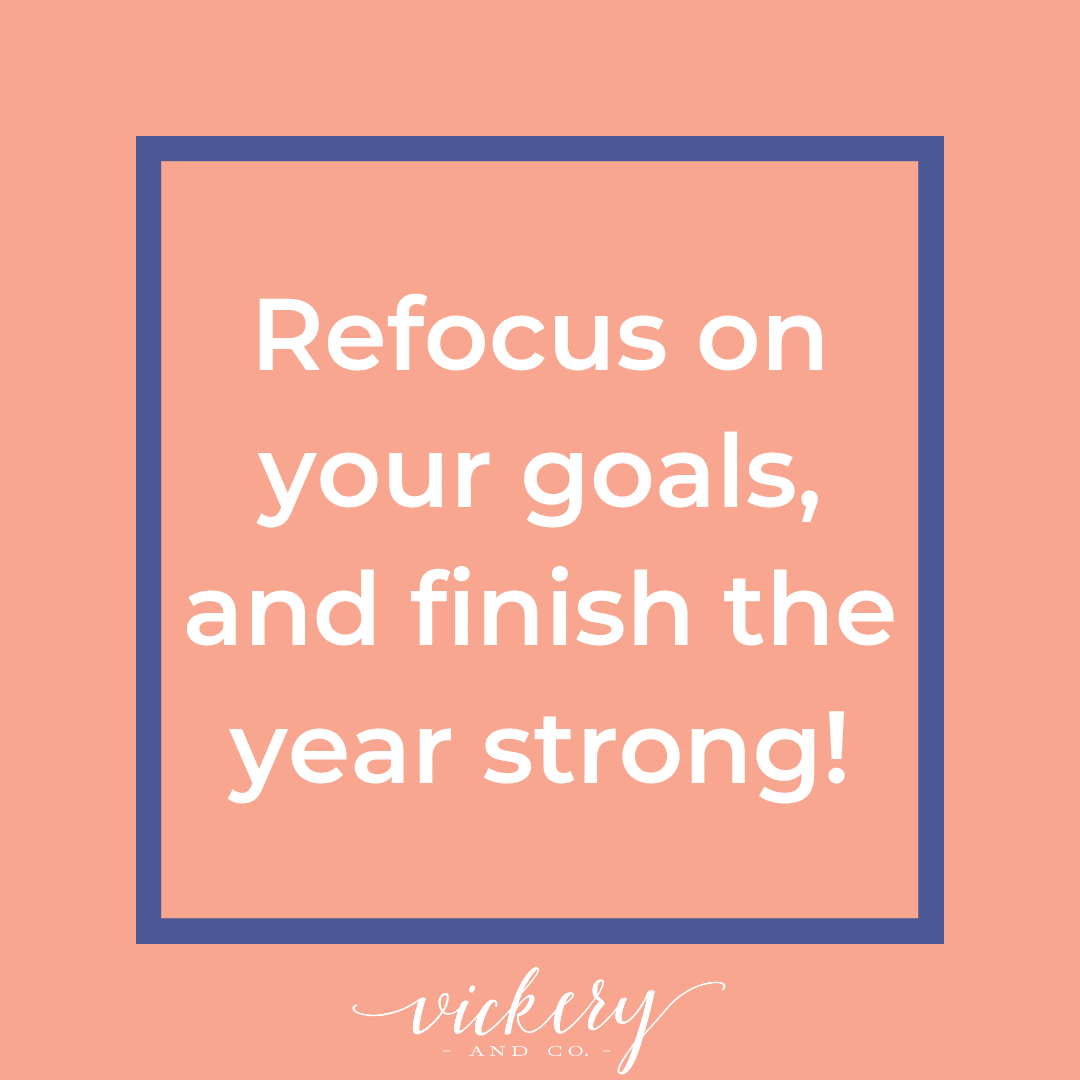 Fall Reset. Goals, reassessment, entrepreneur, coaching, success, leadership. Heather Vickery Refocus. 