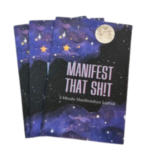 Manifest that shit! A 5-minute manifestation journal